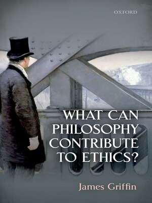 cover image of What Can Philosophy Contribute to Ethics?